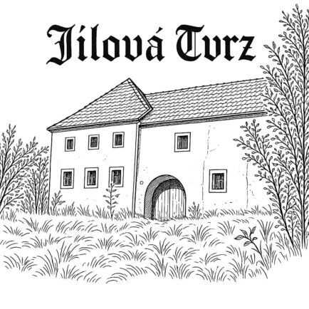 JÍLOVÁ TVRZ